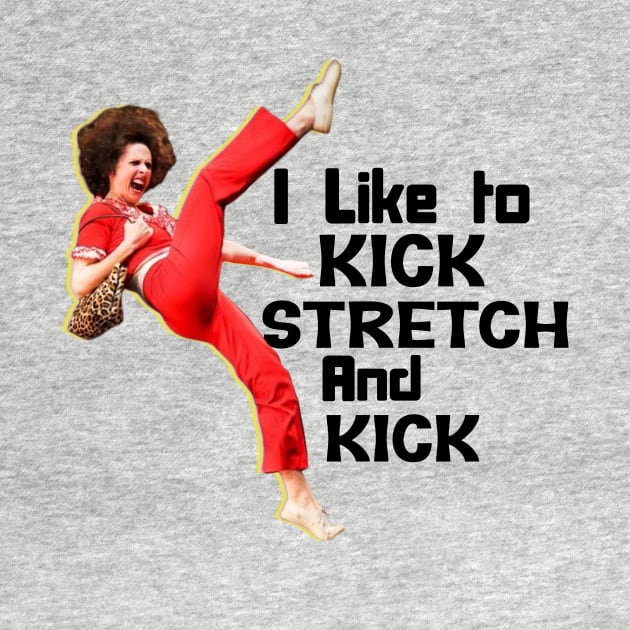 Sally Omalley - i like to kick stretch and kick by Distoproject